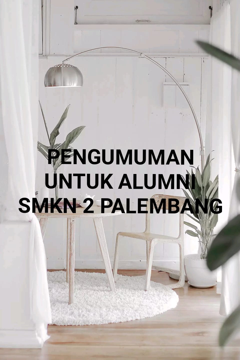 Pengumuman Untuk Alumni SMK Negeri 2 Palembang Untuk Mengisi Link