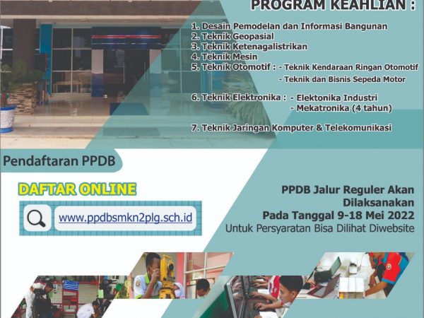 Pengumuman Penerimaan Peserta Didik Baru (PPDB) Jalur Reguler Di SMK Negeri 2 Palembang Tahun 2022/2023