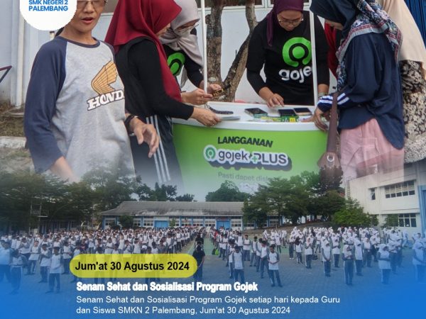 Senam Sehat dan Sosialisasi Program Gojek setiap hari kepada Guru dan Siswa SMKN 2 Palembang, Jum'at 30 Agustus 2024 Senam Sehat dan Sosialisasi Program Gojek setiap hari kepada Guru dan Siswa SMKN 2 Palembang, Jum'at 30 Agustus 2024
