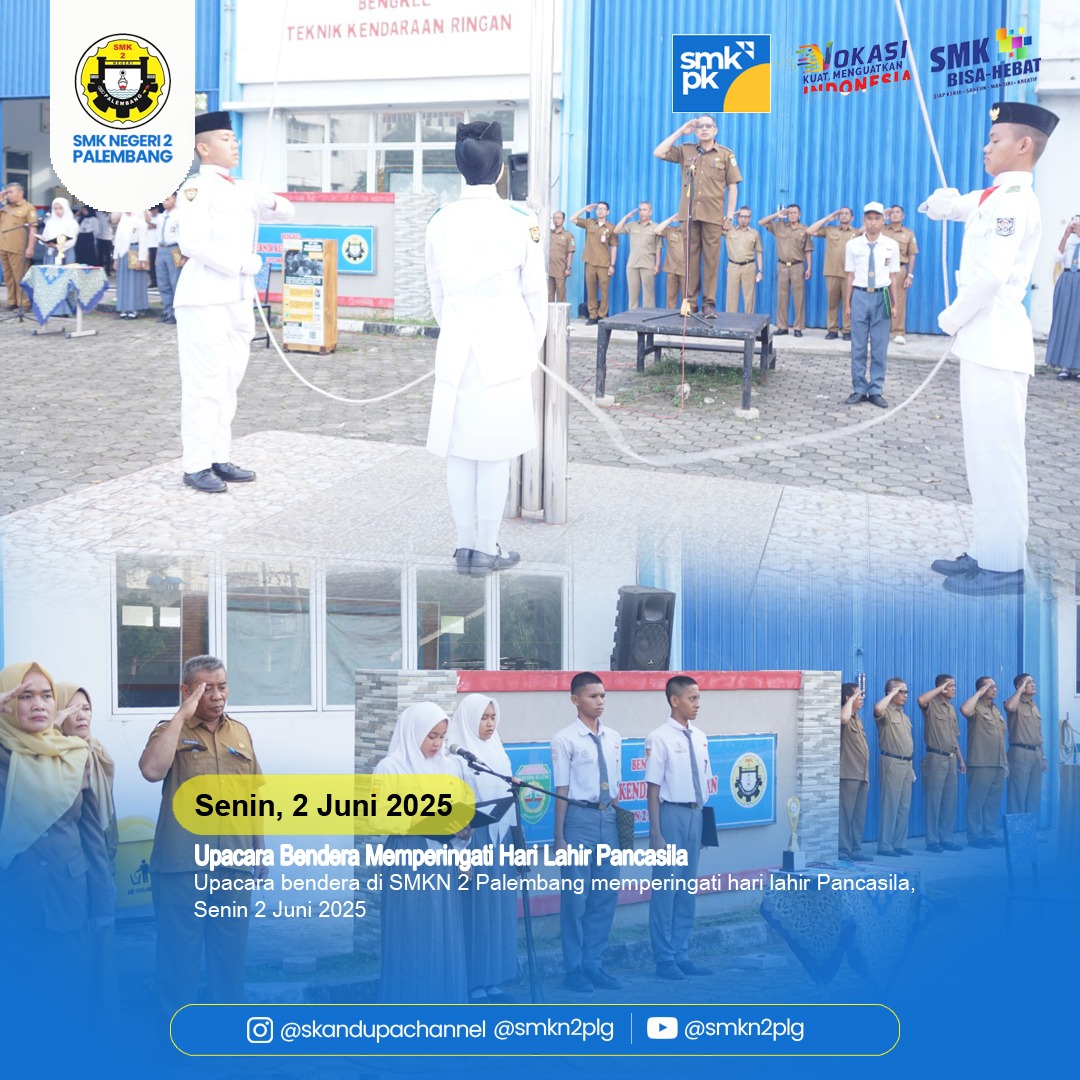 Upacara bendera di SMKN 2 Palembang memperingati hari lahir Pancasila, Senin 2 Juni 2025 Upacara bendera di SMKN 2 Palembang memperingati hari lahir Pancasila, Senin 2 Juni 2025