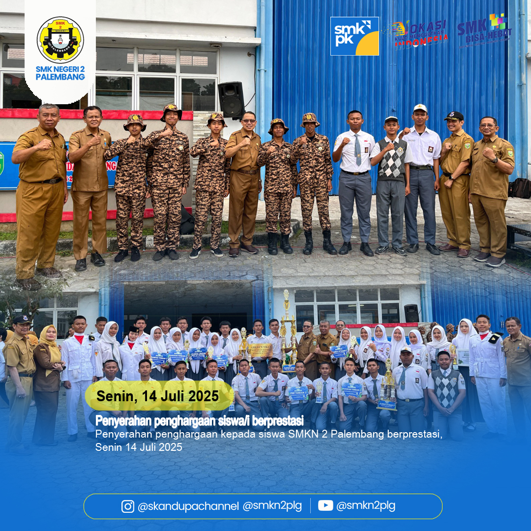 Penyerahan penghargaan kepada Siswa SMKN 2 Palembang berprestasi Penyerahan penghargaan kepada Siswa SMKN 2 Palembang berprestasi
