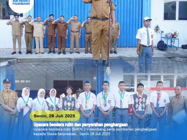 Upacara bendera rutin SMKN 2 Palembang serta pemberian penghargaan kepada Siswa berprestasi