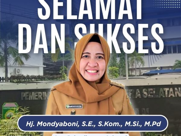 Selamat dan Sukses atas Pelantikannya Ibu Hj. Mondyaboni, S.E., S.Kom., M.Si., M.Pd Sebagai Kepala Dinas Pendidikan Provinsi Sumatera Selatan 2025