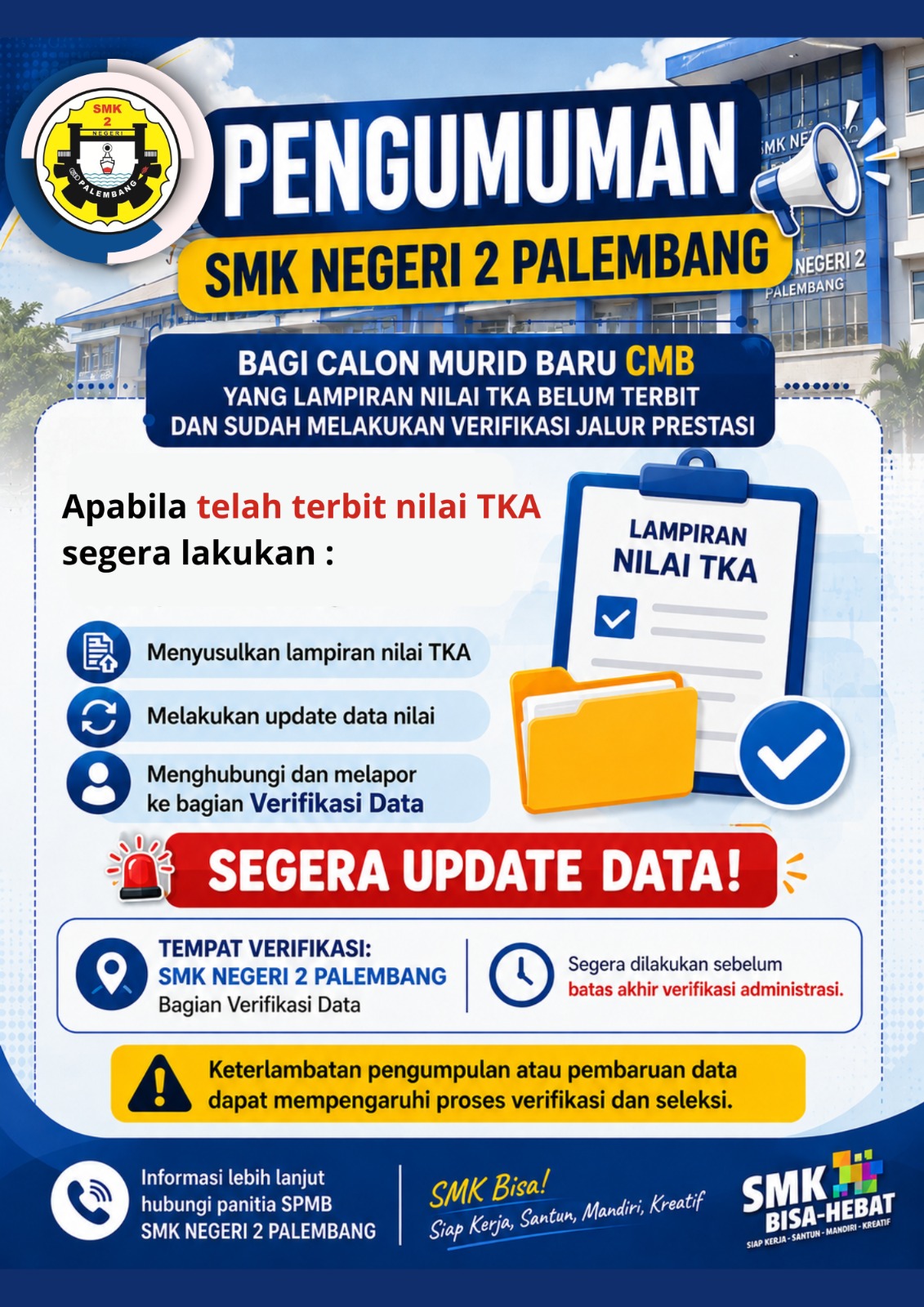 LAMPIRAN NILAI TKA (Belum Terbit) CMB telah melakukan Verifikasi jalur Prestasi