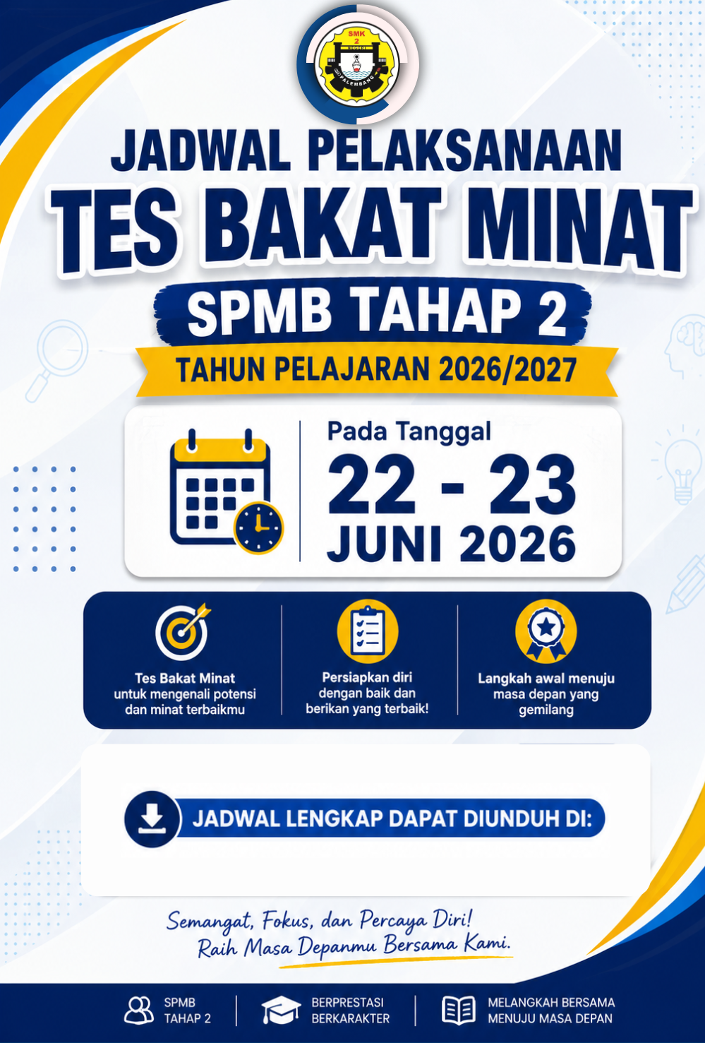 JADWAL PELAKSANAAN TES BAKAT MINAT SPMB TAHAP 2 TAHUN PELAJARAN 2026/2027