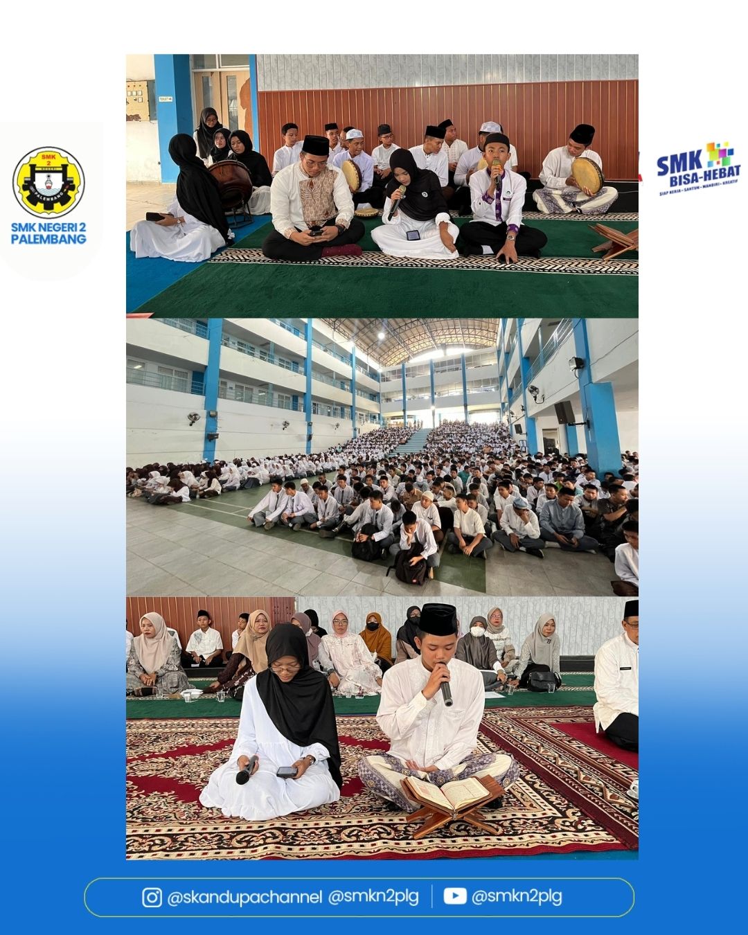 ahir jadi Anak SMK. Tumbuh dengan Akhlak Nabi. Siap jadi lulusan yang Kompeten DAN Berkarakter! Memperingati Maulid Nabi Muhammad SAW SMKN 2 Palembang | 27 Agustus 2026